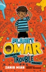 Image for Planet Omar: Accidental Trouble Magnet