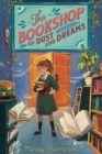 Image for The bookshop of dust and dreams