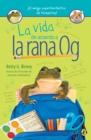 Image for La vida de acuerdo a la rana Og