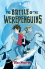 Image for The Battle of the Werepenguins