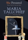 Image for She Persisted: Maria Tallchief