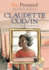 Image for She Persisted: Claudette Colvin