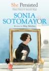 Image for She Persisted: Sonia Sotomayor