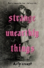 Image for Strange Unearthly Things