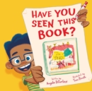 Image for Have You Seen This Book?