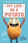 Image for My life as a potato