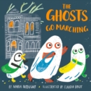Image for The ghosts go marching