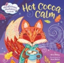 Image for Mindfulness Moments for Kids: Hot Cocoa Calm