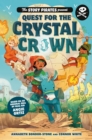 Image for The Story Pirates Present: Quest for the Crystal Crown