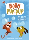Image for We Love Bubbles!