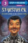 Image for Starstruck : The Cosmic Journey of Neil Degrasse Tyson