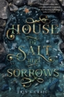 Image for House Of Salt And Sorrows