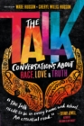 Image for The Talk: Conversations About Race, Love &amp; Truth