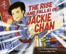 Image for The Rise (and Falls) of Jackie Chan