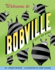 Image for Welcome to Bobville  : City of Bobs