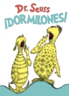 Image for !Dormilones! (Dr. Seuss&#39;s Sleep Book Spanish Edition)
