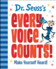 Image for Dr. Seuss&#39;s Every Voice Counts!