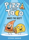 Image for Pizza and Taco: Who&#39;s the Best?