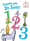 Image for Cuenta con Dr. Seuss 1 2 3 (Dr. Seuss&#39;s 1 2 3 Spanish Edition)