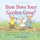 Image for Toot and Puddle: How Does Your Garden Grow?