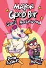 Image for Mayor Good Boy Goes Hollywood