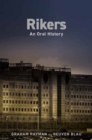 Image for Rikers  : an oral history