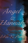 Image for Angel &amp; Hannah: A Novel