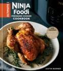 Image for Ultimate Ninja Foodi Pressure Cooker Cookbook: 125 Recipes to Air Fry, Pressure Cook, Slow Cook, Dehydrate, and Broil for the Multicooker That Crisps