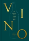 Image for Vino  : the essential guide to real Italian wine