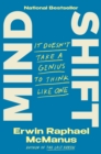 Image for Mind Shift : It Doesn&#39;t Take a Genius to Think Like One