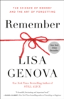 Image for Remember: The Science of Memory and the Art of Forgetting