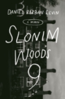 Image for Slonim Woods 9: A Memoir
