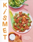 Image for Kismet : Bright, Fresh, Vegetable-Loving Recipes