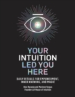 Image for Your Intuition Led You Here