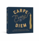 Image for Carpe every diem  : the best graduation advice from more than 100 commencement speeches