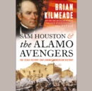 Image for Sam Houston and the Alamo Avengers
