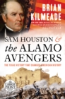 Image for Sam Houston and the Alamo Avengers