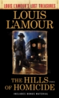 Image for Hills of Homicide (Louis L&#39;amour&#39;s Lost Treasures): Stories