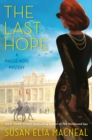 Image for The Last Hope : A Maggie Hope Mystery