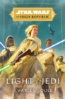 Image for Star Wars: Light of the Jedi (The High Republic)