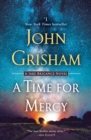 Image for A Time for Mercy : A Jake Brigance Novel