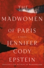 Image for Madwomen of Paris