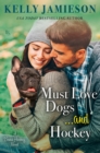 Image for Must Love Dogs...and Hockey