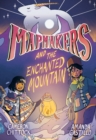 Image for Mapmakers and the enchanted mountain