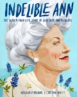 Image for Indelible Ann  : the larger-than-life story of Governor Ann Richards