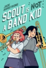 Image for Scout Is Not a Band Kid