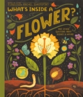 Image for What&#39;s inside a flower?  : and other questions about science &amp; nature