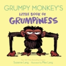 Image for Grumpy Monkey&#39;s Little Book of Grumpiness