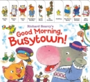 Image for Richard Scarry&#39;s Good Morning, Busytown!