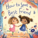 Image for How to Spot a Best Friend